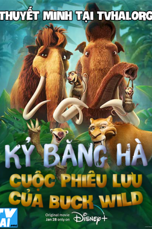 Kỷ Băng Hà: Cuộc Phiêu Lưu Của Buck Wild